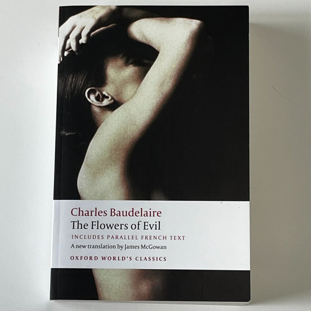 The Flowers of Evil (Includes Parallel French Text)